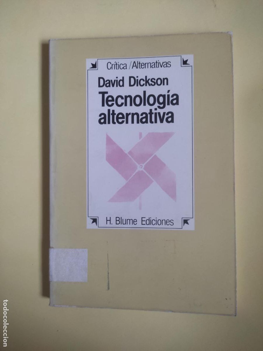 Libros de segunda mano: Tecnolog&iacute;a aletrnativa, David Dickson, ed. Blume