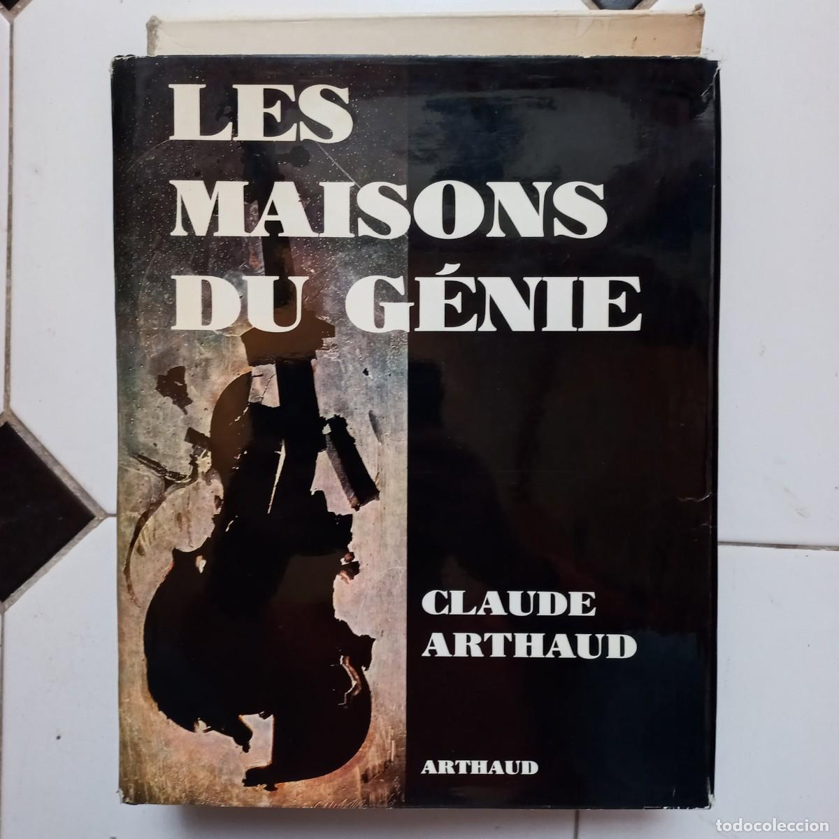 Libros de segunda mano: Les maisons du g&eacute;nie. Claude Arthaud 1967. Con estuche