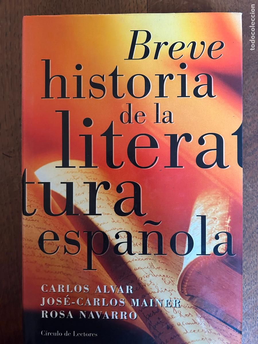 Libros de segunda mano: Breve historia de la literatura espa&ntilde;ola. VV.AA. C&iacute;rculo de Lectores, Barcelona, 2000