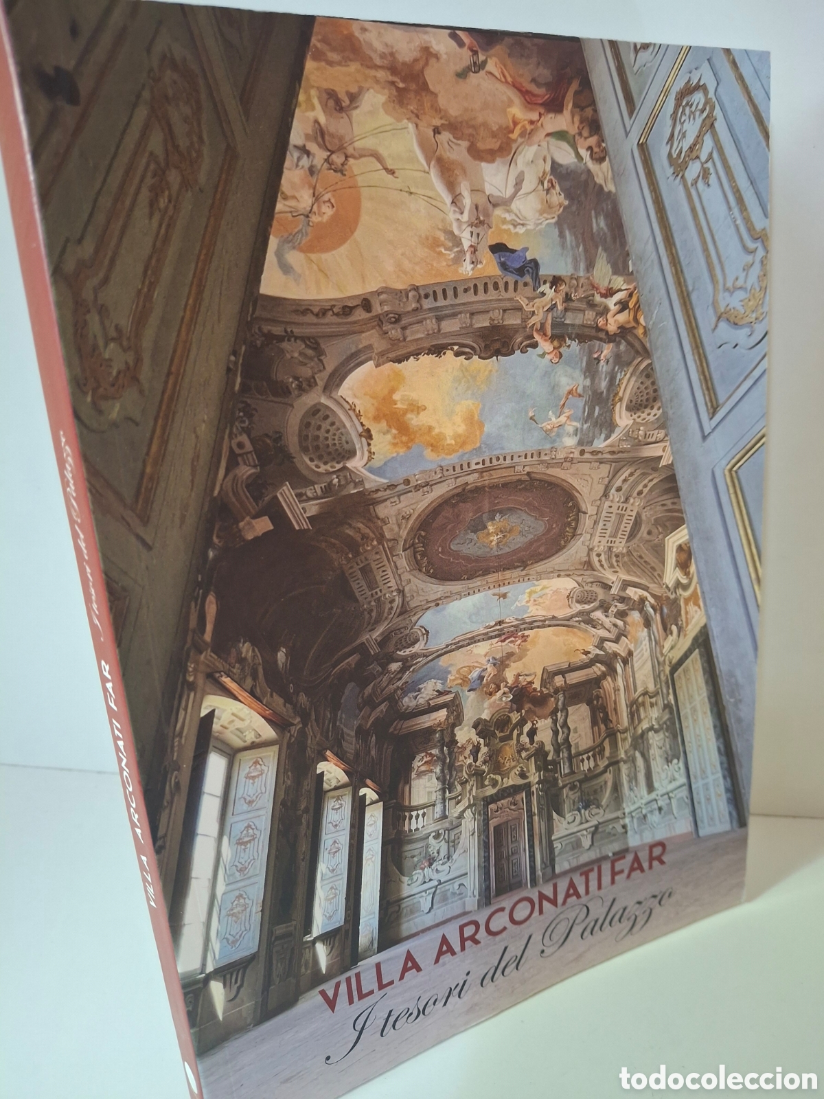 Second hand books: VILLA ARCONATI FAR, I TESORI DEL PALAZZO, SONIA CORAIN, EDITIONS DU FELIN, 2021