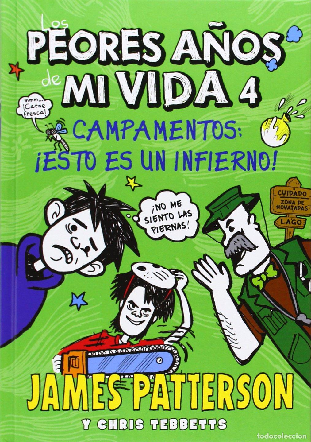 Libros de segunda mano: Los Peores A&ntilde;os De Mi Vida 4: Campamentos: &iexcl;esto es un infierno!: 10 (Novela Gr&aacute;fica)