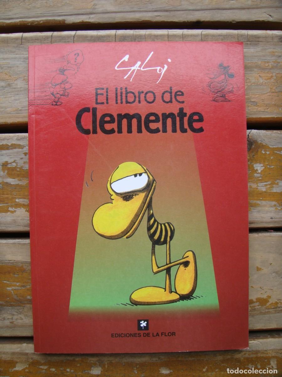 Libros de segunda mano: Caloi: EL LIBRO DE CLEMENTE. Primera edicion
