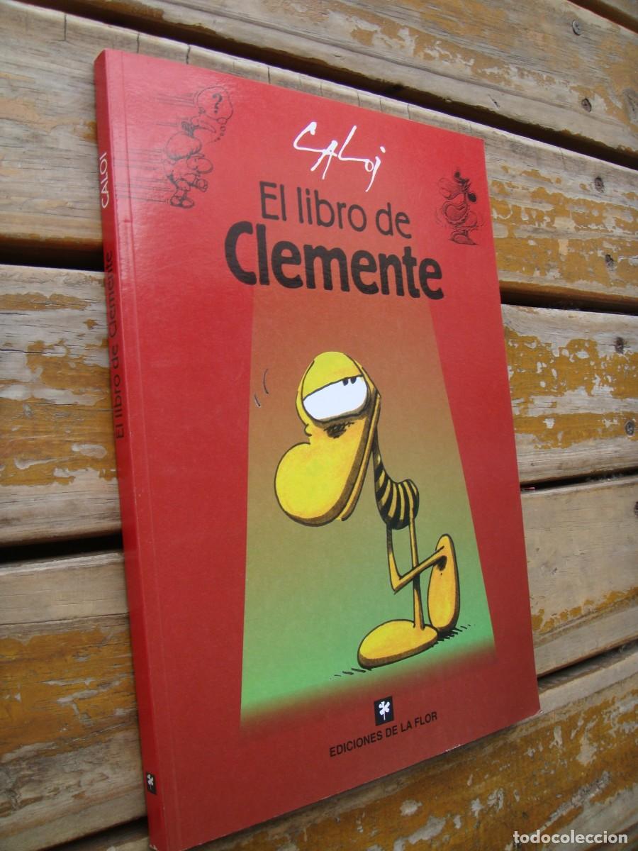 Libros de segunda mano: Caloi: EL LIBRO DE CLEMENTE. Primera edicion - Foto 2