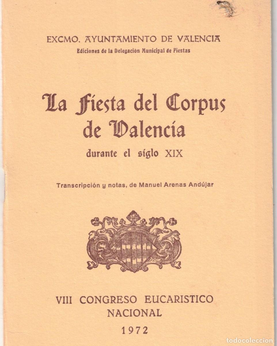 Libros de segunda mano: :::: SB12 - LA FIESTA DEL CORPUS EN VALENCIA DURANTE EL SIGLO XIX - 1972