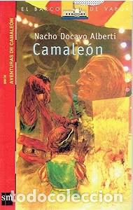 Libros de segunda mano: Camale&oacute;n - Carlos Puerta - Ediciones Sm - El Barco de Vapor. Serie Rojaaventuras D