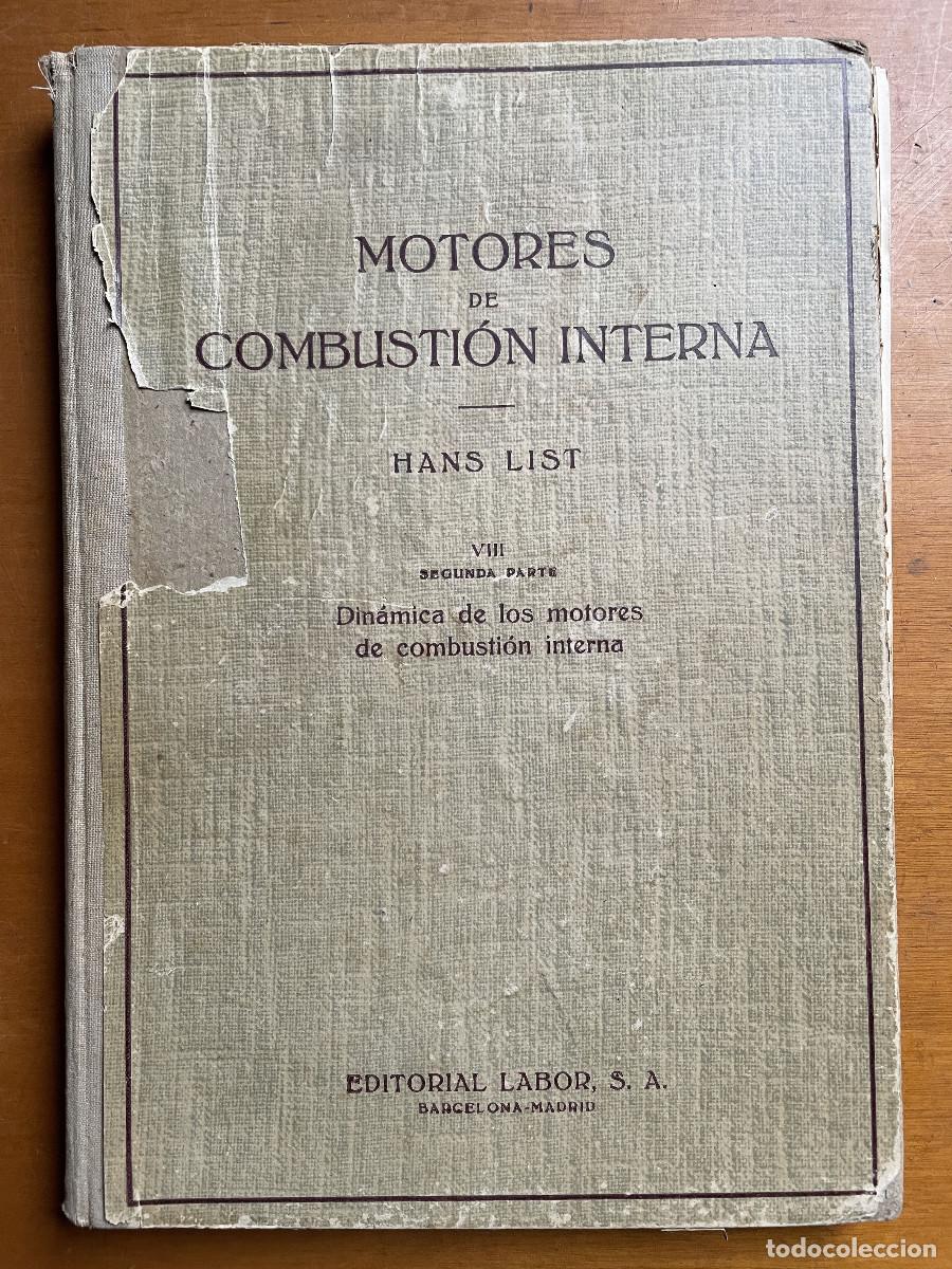 Libros de segunda mano: Motores de Combustion Interna Vol. VIII- 2&ordf; Parte (Hans List) 1945