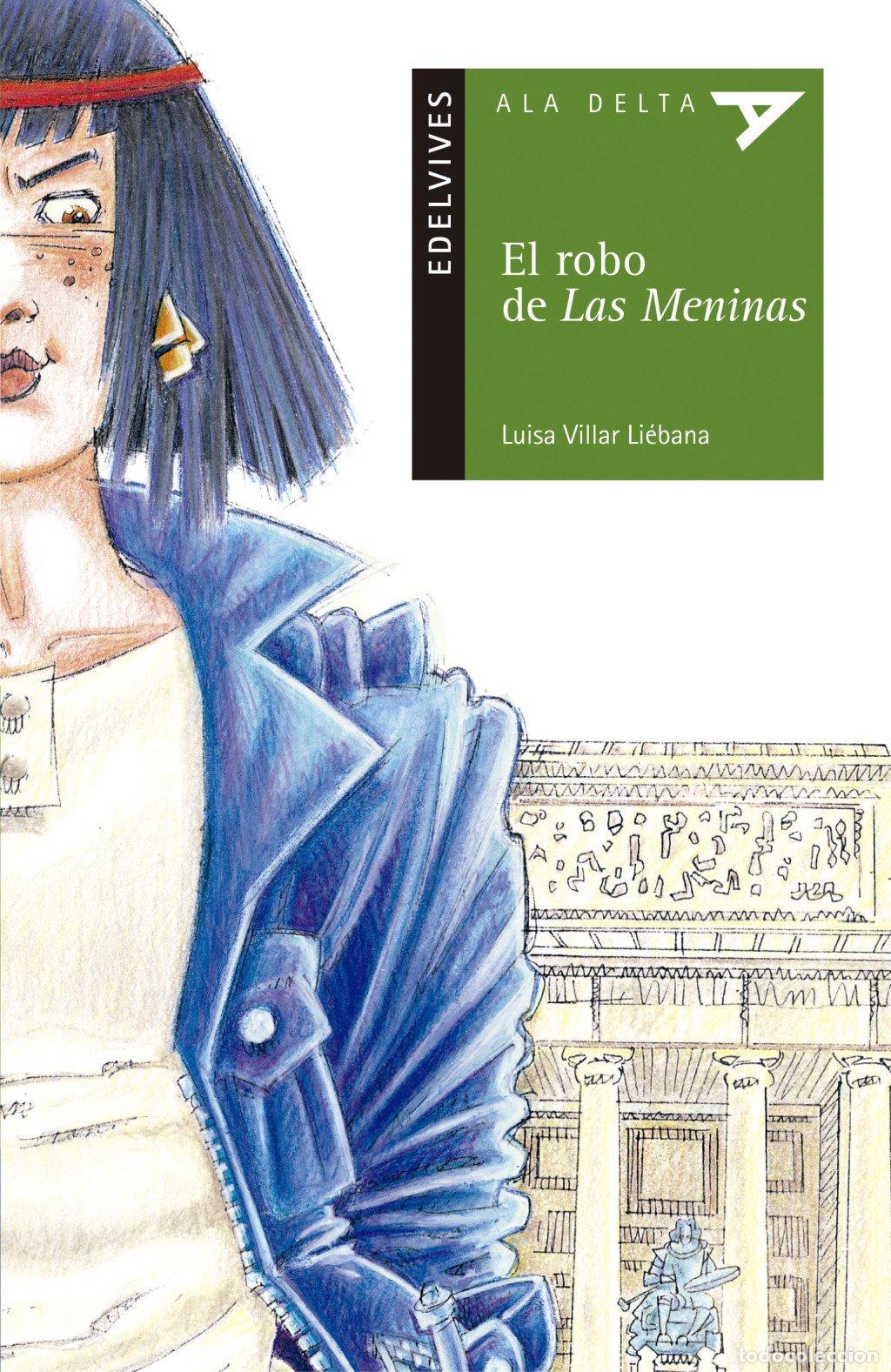 Libros de segunda mano: El Robo de las Meninas - Pablo Hidalgo Rios - Editorial Luis Vives - Ala Delta - Serie Verde, 16