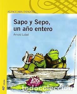 Libros de segunda mano: Sapo y Sepo un A&ntilde;o Entero - Arnold Lobel - Santillana Educaci&oacute;n - Proxima Parada. Primeros Lectores