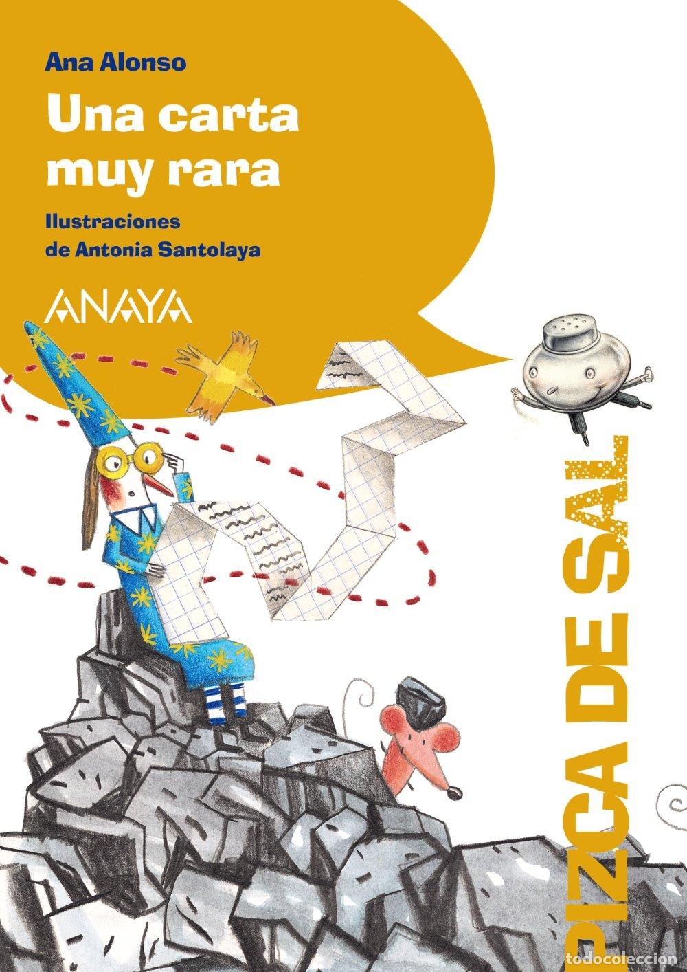 Libros de segunda mano: Una Carta Muy Rara - Antonia Santolaya - Anaya Infantil y Juvenil - Literatura Infantil - Pizca de S