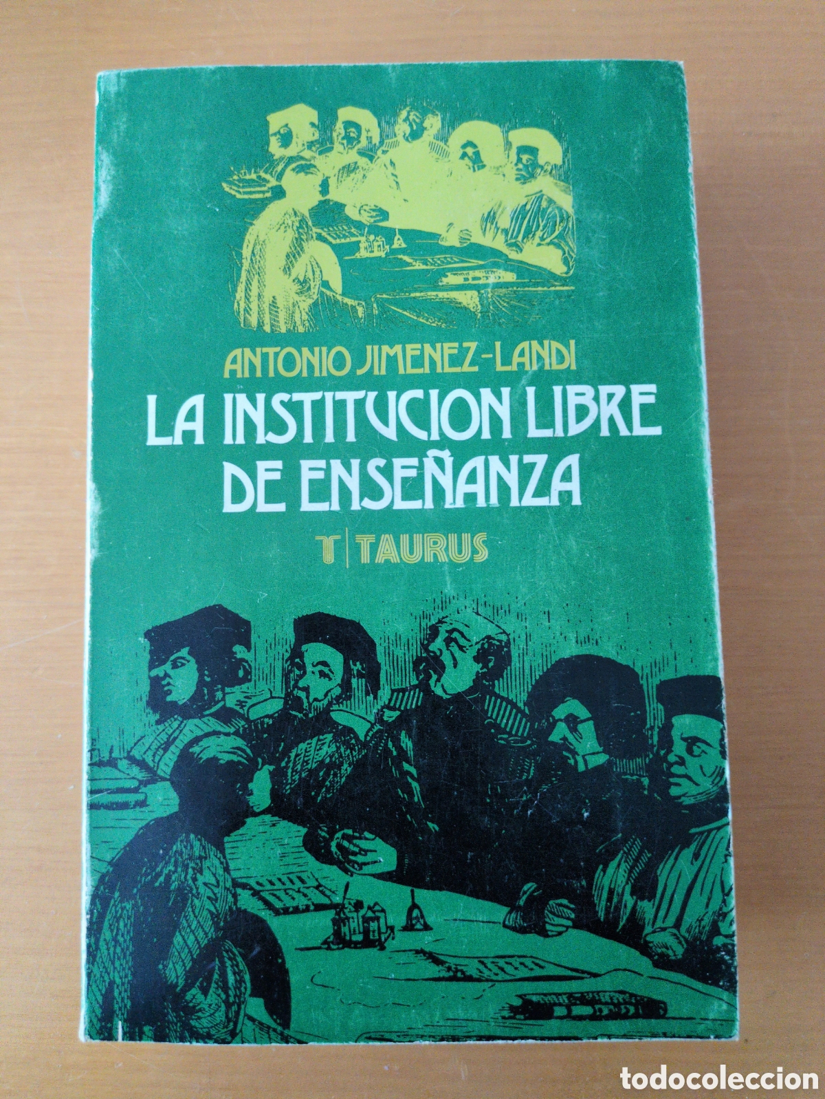 Libros de segunda mano: La Instituci&oacute;n Libre de Ense&ntilde;anza. I Los or&iacute;genes. Antonio Jim&eacute;nez Landi