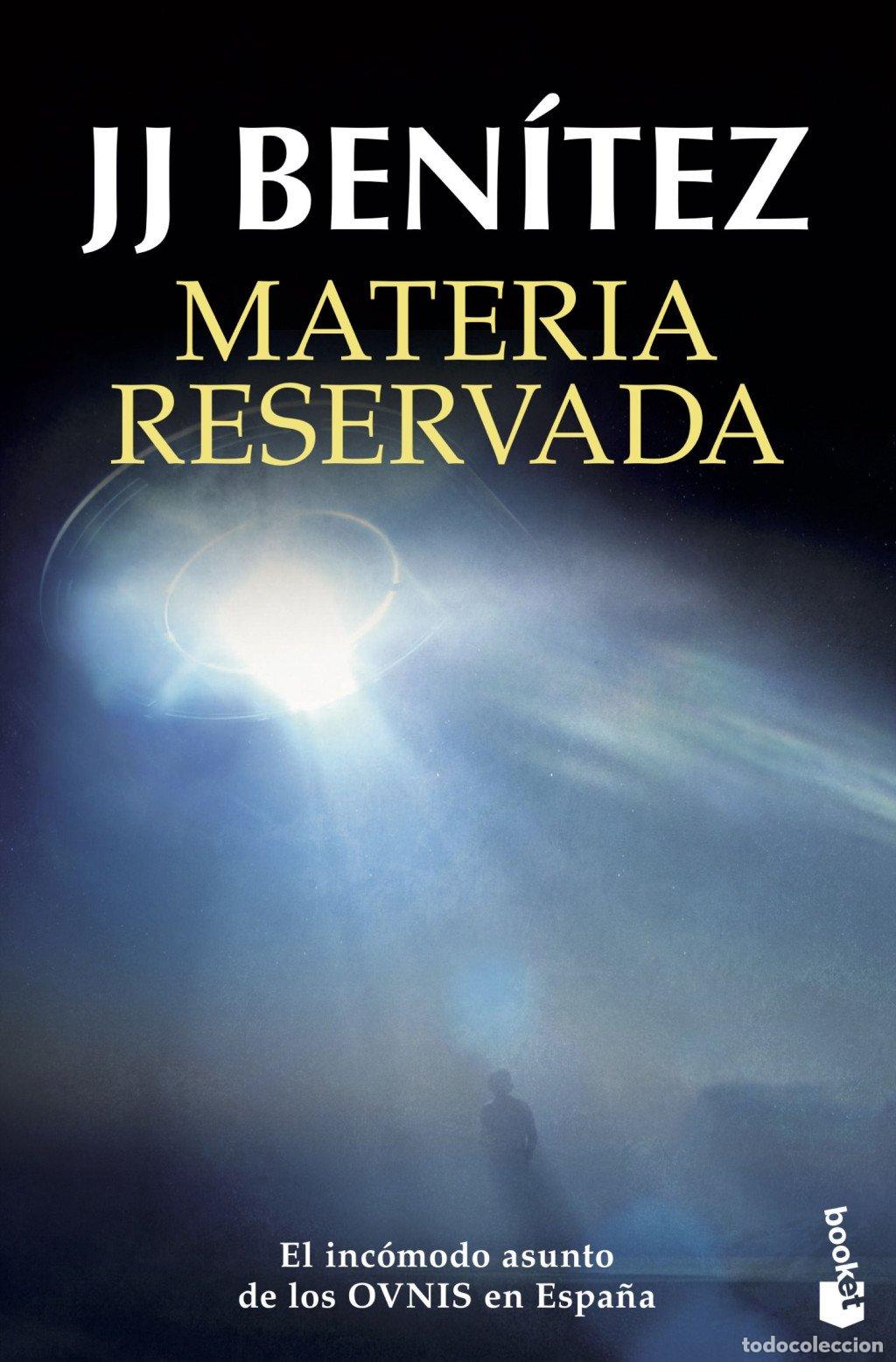 Libros de segunda mano: Materia Reservada - J. J. Benitez - Booket - Biblioteca J. J. Ben&iacute;tez