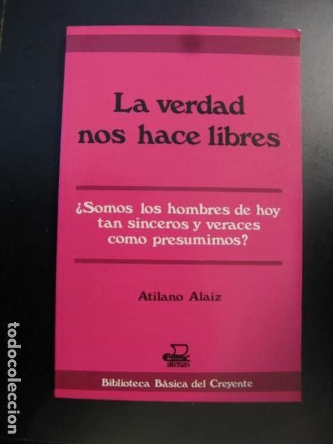 Gebrauchte B&uuml;cher: V - La verdad nos hace libres - Atilano Alaiz