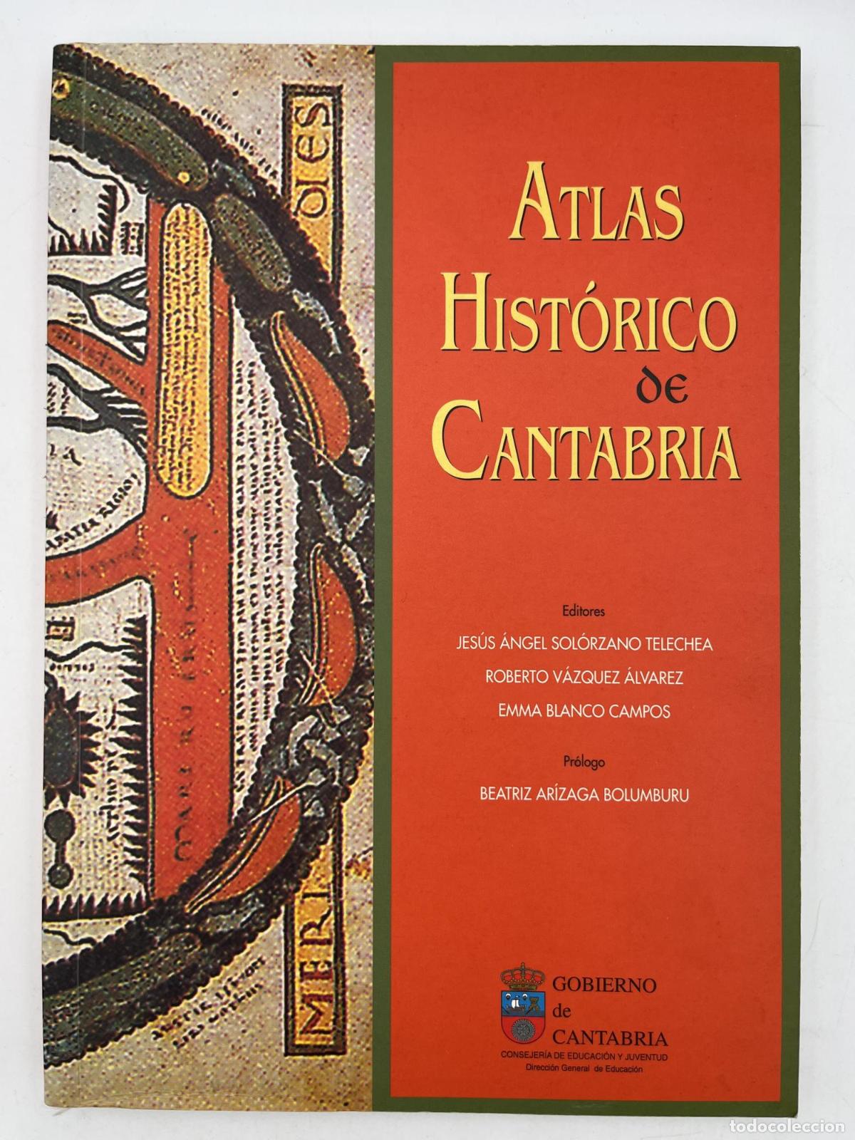 Libros de segunda mano: Atlas hist&oacute;rico de Cantabria - Jes&uacute;s &aacute;ngel Sol&oacute;rzano Telechea