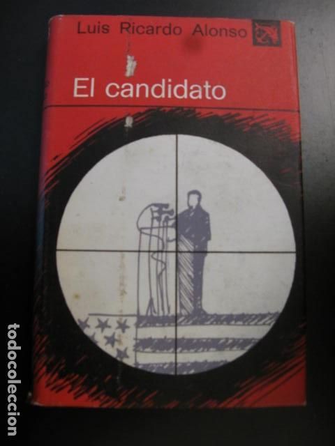 Second hand books: V - EL CANDIDATO - LUIS RICARDO ALONSO - DESTINO-&Aacute;NCORA Y DELF&Iacute;N