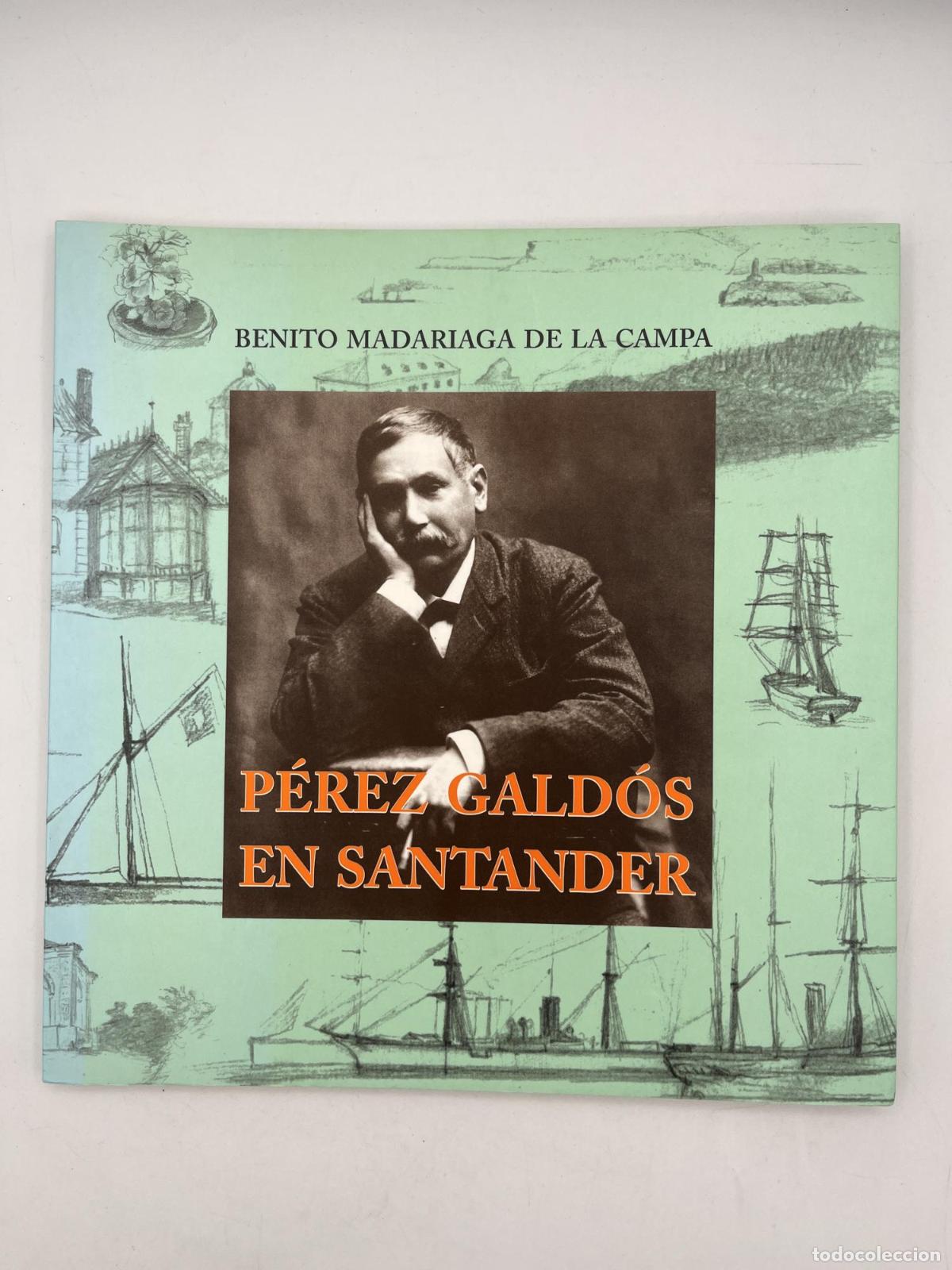 Libros de segunda mano: P&eacute;rez Galdos en Santander - Benito Madariaga De La Campa