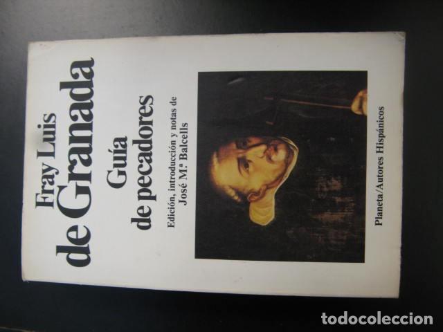 Libros de segunda mano: GU&Iacute;A DE PECADORES (FRAY LUIS DE GRANADA) (AUTORES HISPANICOS PLANETA)
