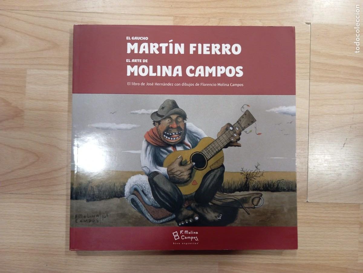 Libros de segunda mano: 'El gaucho Mart&iacute;n Fierro. El arte de Molina Campos'. Jos&eacute; Hern&aacute;ndez.