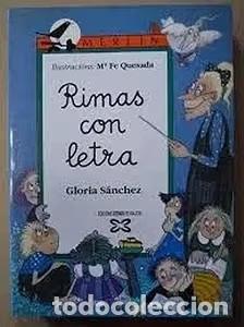 Libros de segunda mano: Rimas con Letra - Gloria S&aacute;nchez Garc&iacute;a - Edici&oacute;ns Xerais de Galicia - Merl&iacute;n