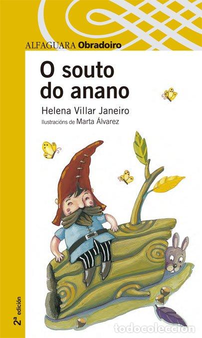 Libros de segunda mano: O Souto Do Anano - Helena Villar Janeiro - Alfaguara - Serie Amarela