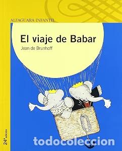 Libros de segunda mano: El Viaje de Babar - Jean de Brunhoff - Santillana Educaci&oacute;n - Amarilla (Albumes)