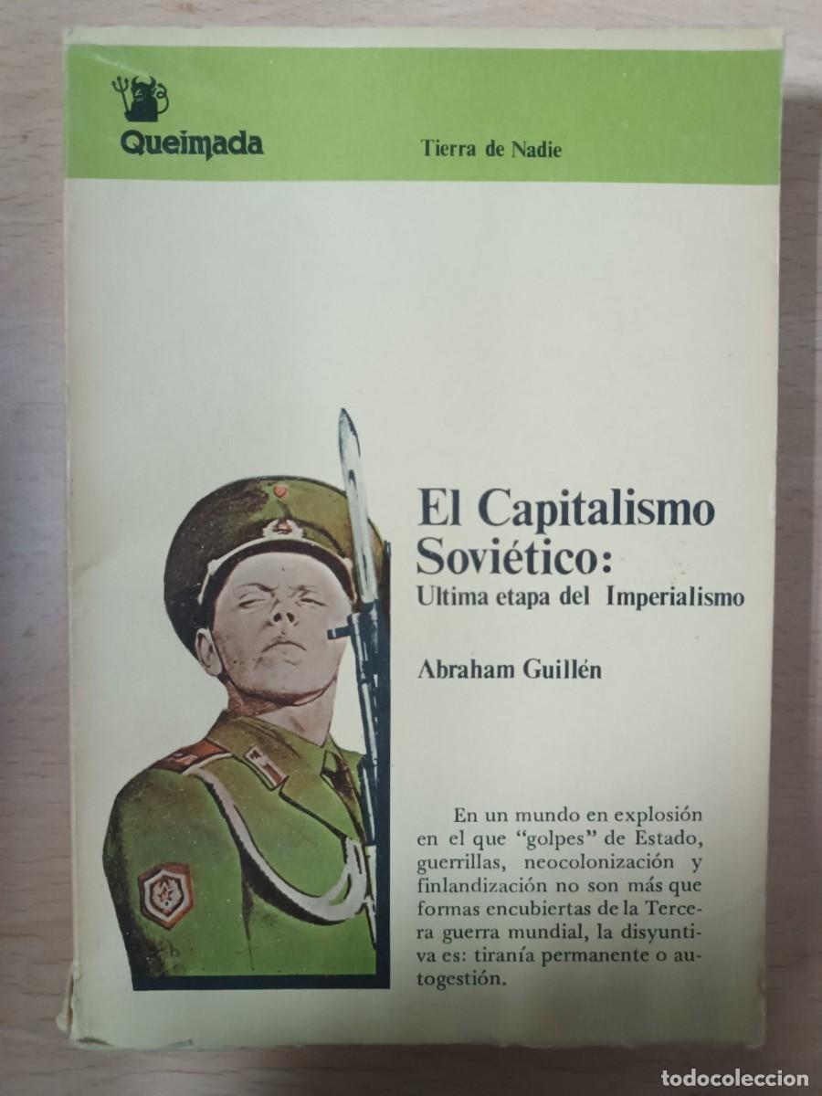 Libros de segunda mano: El capitalismo sovi&eacute;tico: &Uacute;ltima etapa del imperialismo Abraham Guill&eacute;n