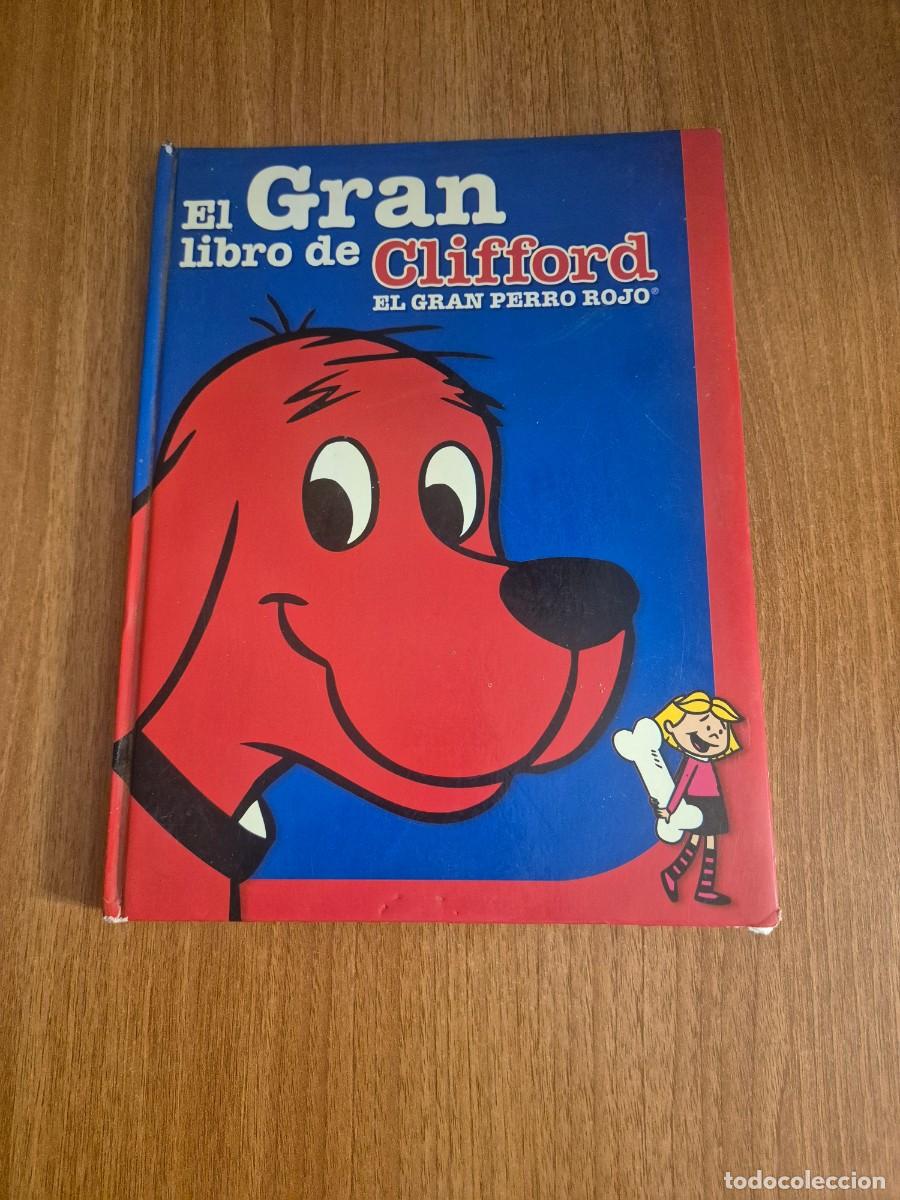 Libros de segunda mano: EL GRAN LIBRO DE CLIFFORD.EL GRAN PERRO ROJO