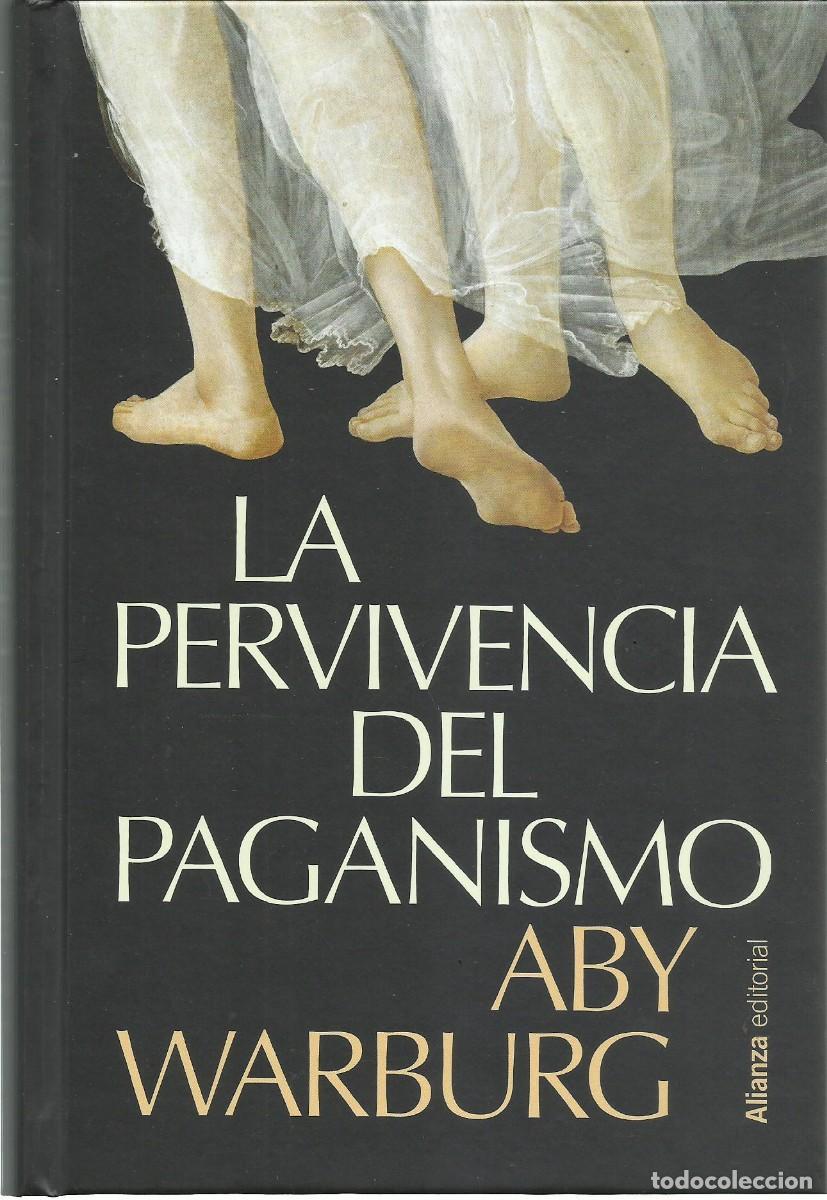 Libros de segunda mano: Aby WARBURG : La pervivencia del paganismo (Aportaciones a la historia cultural del Renacimiento)