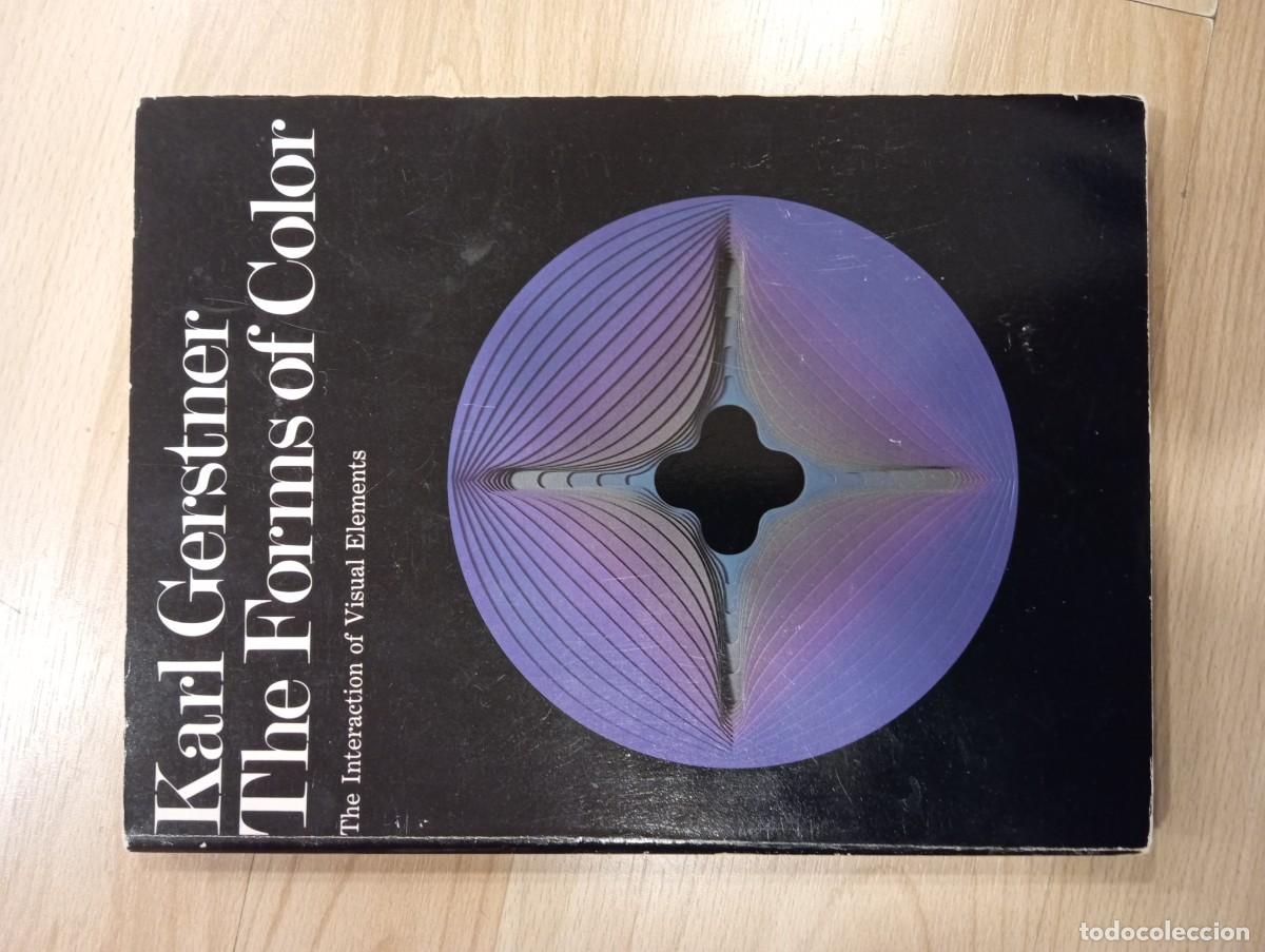 Libros de segunda mano: 'The forms of color. The interaction of visual elements'. Karl Gerstner