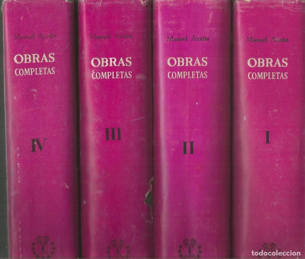 Libros de segunda mano: OBRAS COMPLETAS-4 VOLUMENES-MANUEL AZA&Ntilde;A-EDITORIAL OASIS MEXICO-1966