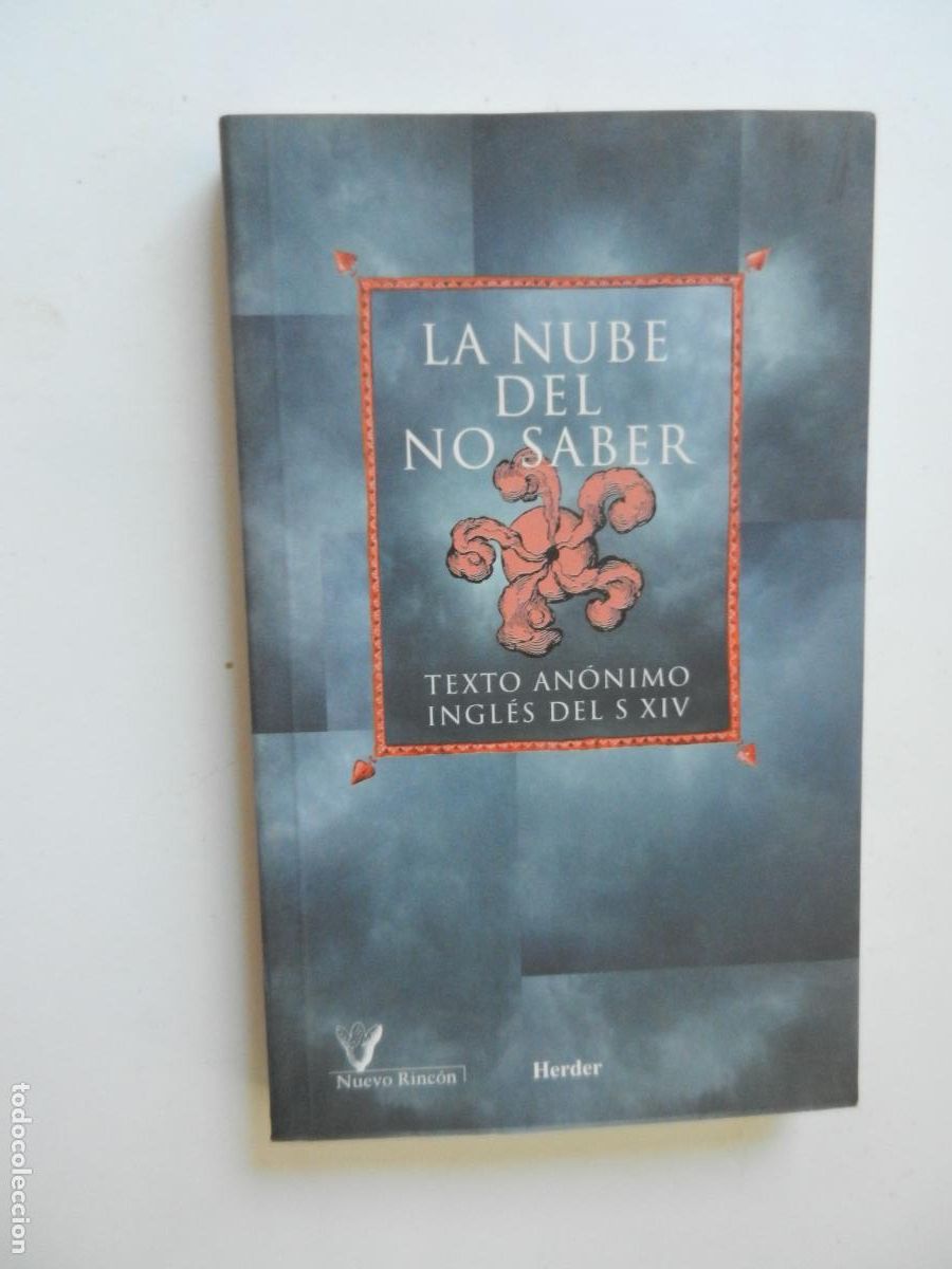 Libros de segunda mano: LA NUBE DEL NO SABER - TEXTO AN&Oacute;NIMO DEL SIGLO S XIV - HERDER 1999