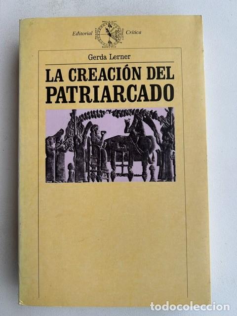 Libros de segunda mano: La creaci&oacute;n del patriarcado -Gerda Lerner-