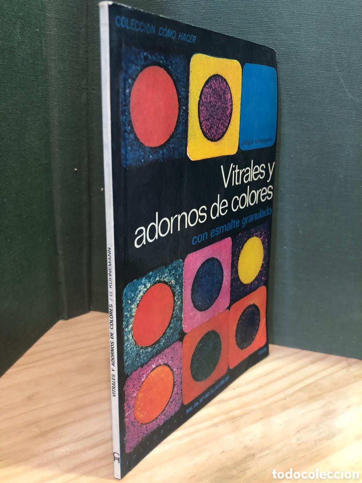 Livres d'occasion: Vitrales y adornos de colores con esmalte granulado - Ursula Kuhnemann