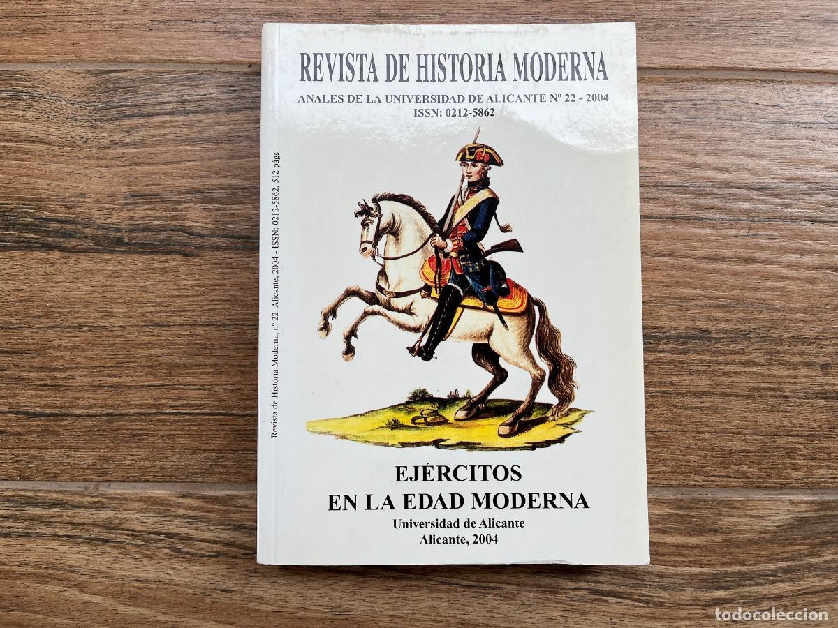 Libros de segunda mano: Revista de Historia Moderna. Anales de la Universidad de Alicante. Ej&eacute;rcitos en la Edad Moderna.