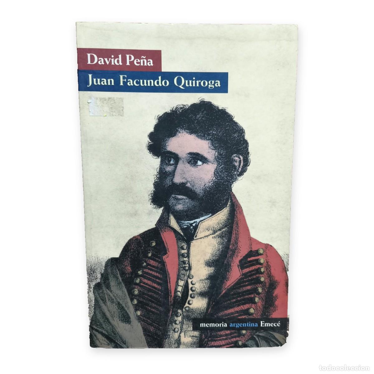 Libros de segunda mano: David Pe&ntilde;a &mdash; Juan Facundo Quiroga &mdash; LM - Foto 1