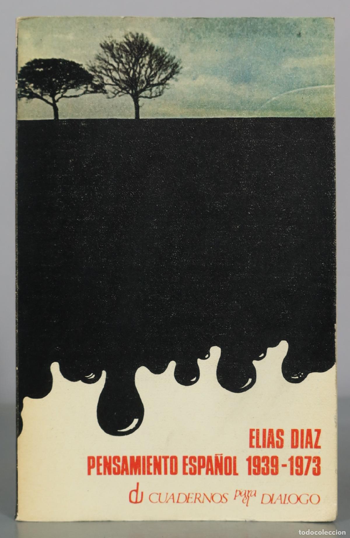Libros de segunda mano: Pensamiento espa&ntilde;ol - Elias Diaz - Cuadernos para el Di&aacute;logo