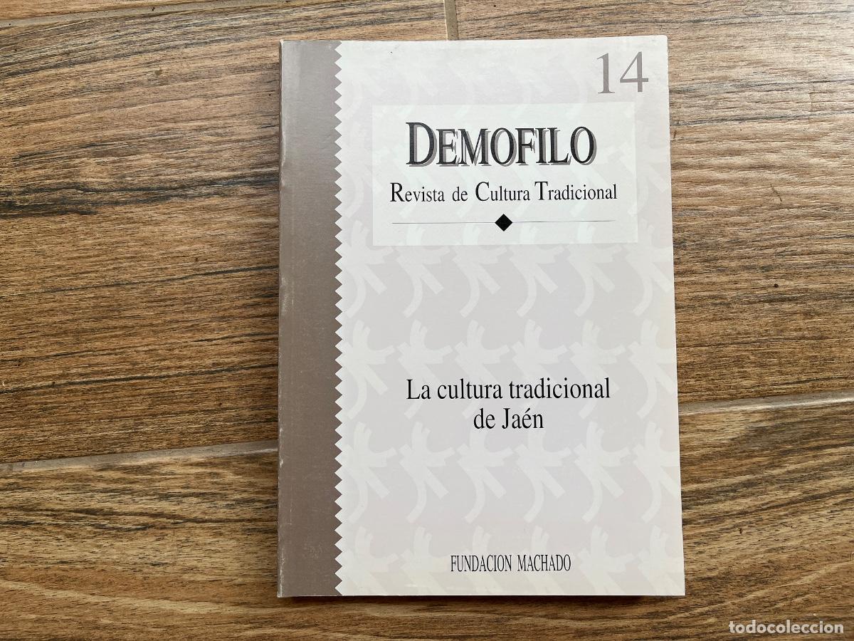Libros de segunda mano: DEMOFILO - LA CULTURA TRADICIONAL DE JA&Eacute;N -REVISTA DE CULTURA TRADICIONAL DE ANDALUC&Iacute;A