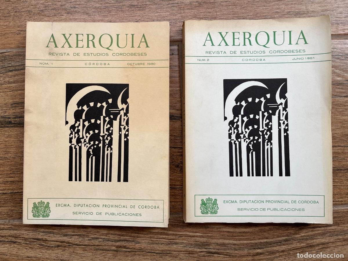 Libros de segunda mano: AXERQU&Iacute;A : Revista de estudios Cordobeses - N&Uacute;MEROS 1 y 2