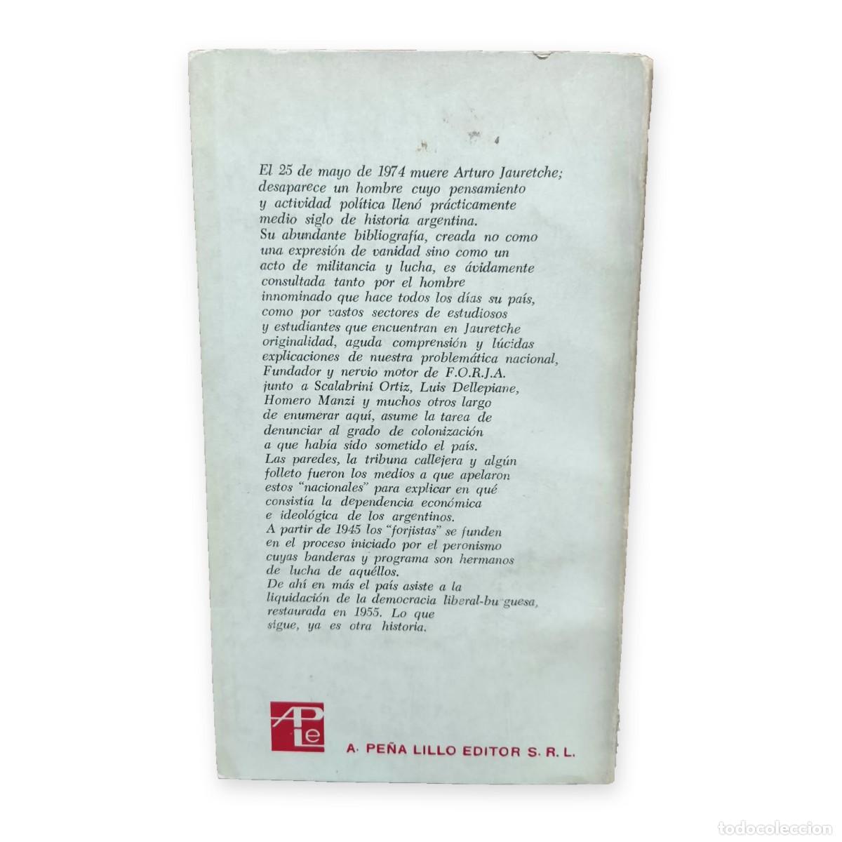 Libros de segunda mano: Arturo Jauretche &mdash; FORJA y la d&eacute;cada infame &mdash; LM - Foto 2