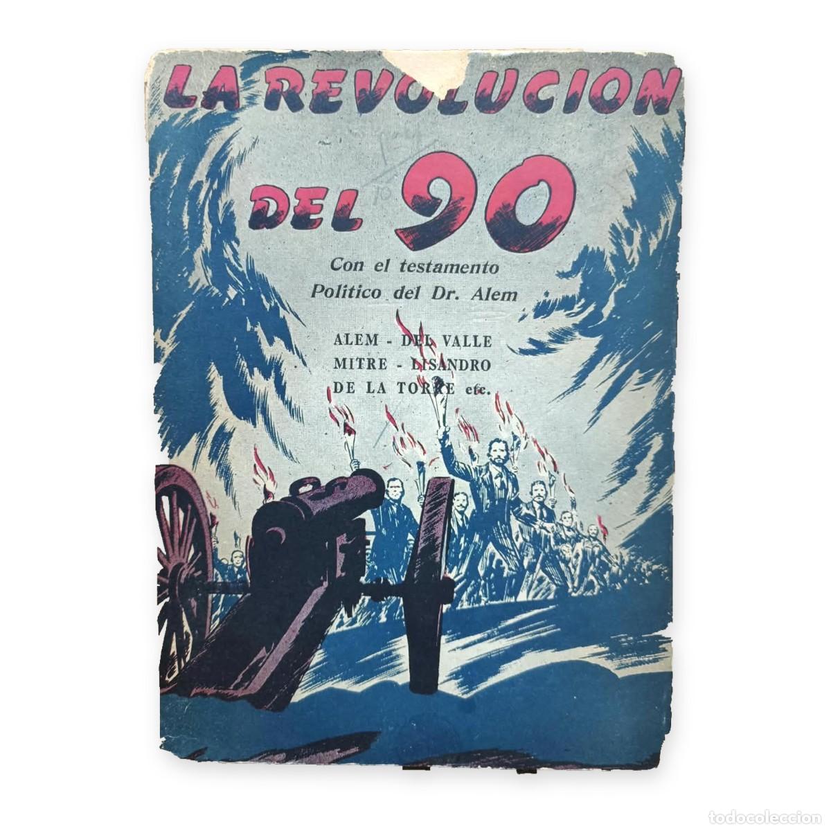 Libros de segunda mano: O. del Pino Montes de Oca &mdash; La revoluci&oacute;n del 90 &mdash; LM