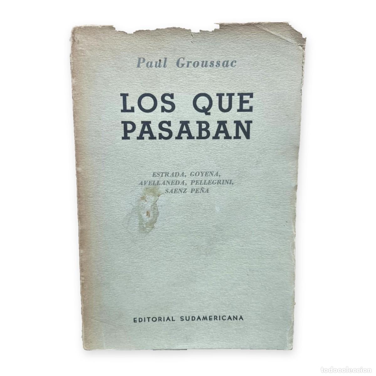 Libros de segunda mano: Paul Groussac &mdash; Los que pasaban &mdash; LM