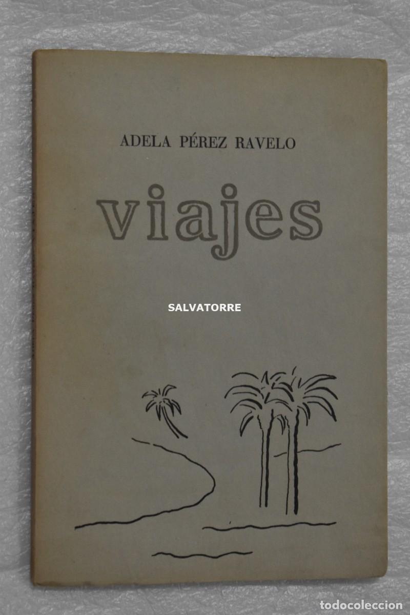 Libros de segunda mano: ADELA P&Eacute;REZ CALERO VIAJES. DE PUERTO RICO SANTA CRUZ DE TENERIFE CANARIAS. 1959