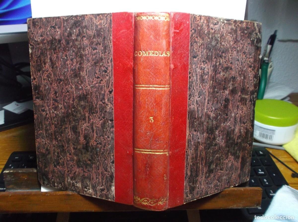 Libros de segunda mano: COMEDIAS ESCOGIDAS -DE FREY LOPE FELIX DE VEGA CARPIO - TOMO 3&ordm; CON LICENCIA -1832 - LIBRO ANTIGUO.