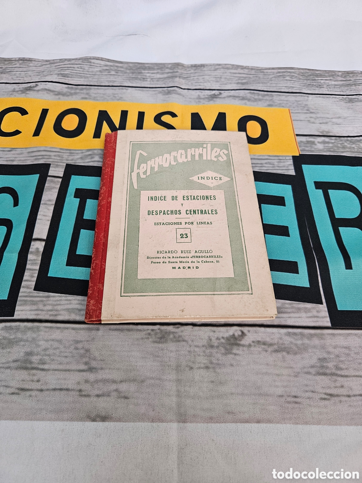 Libros de segunda mano: FERROCARRILES INDICE DE ESTACIONES Y DESPACHOS CENTRALES. RICARDO RUIZ AGULLO. MADRID
