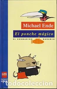 Libros de segunda mano: El ponche m&aacute;gico - Michael Ende - Ediciones del Prado - 1993, 1&ordf; ed. - Foto 1
