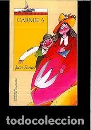 Libros de segunda mano: Carmela - Juan Farias - sm - Catamar&aacute;n