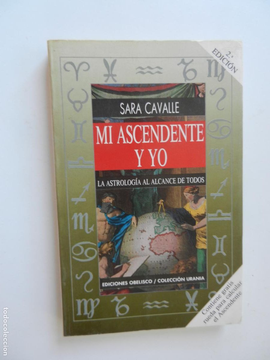 Libros de segunda mano: MI ASCENDENTE Y YO - LA ASTROLOGIA AL ALCANCE DE TODOS - SARA CAVALLE - OBELISCO -