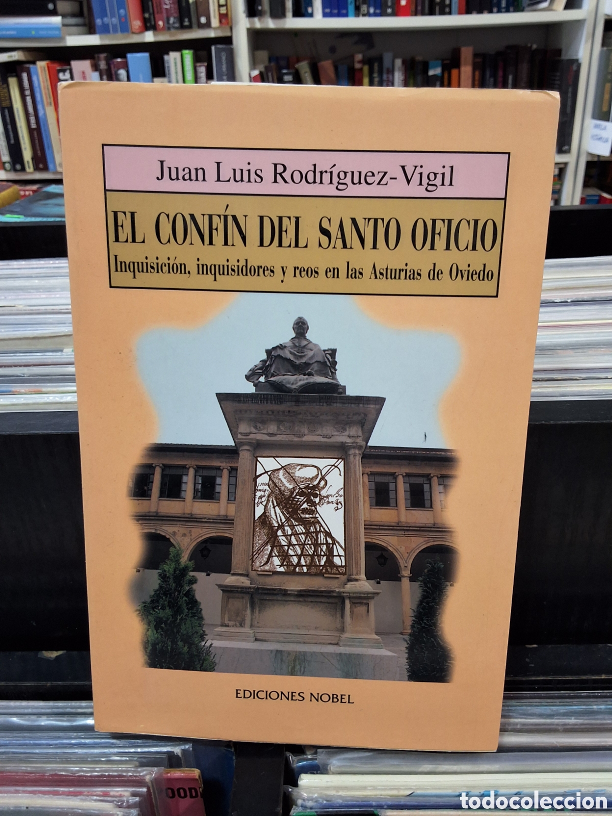 Libros de segunda mano: EL CONF&Iacute;N DEL SANTO OFICIO - INQUISICI&Oacute;N, INQUISIDORES Y REIS EN ASTURIAS - RODR&Iacute;GUEZ-VIGIL
