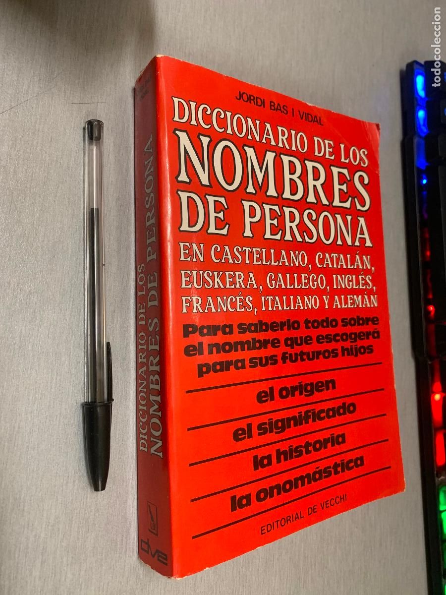 Libros de segunda mano: DICCIONARIO DE LOS NOMBRES DE PERSONA / JORDI BAS I VIDAL / ED. DE VECCHI 1990