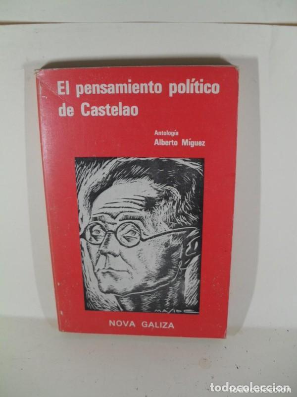 Libros de segunda mano: El pensamiento pol&iacute;tico de Castelao: Antolog&iacute;a de Alberto M&iacute;guez - Castelao - Nova Galiza - 1975, 1&ordf;