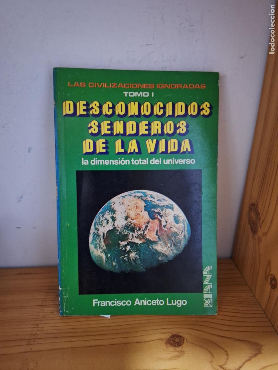 Libros de segunda mano: Desconocidos senderos de la vida (Las civilizaciones olvidadas tomo 1)